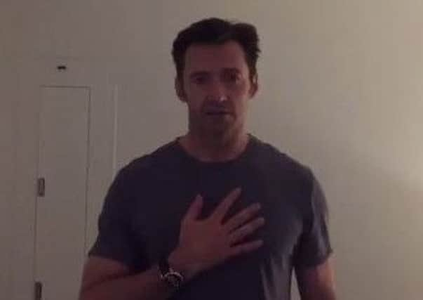 Hugh Jackman released the video on Instagram.