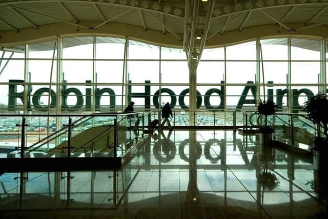 Going international: The transformation of an RAF base into Doncaster Sheffield Airport  formerly named after Robin Hood  has been a magnet for investment and jobs.